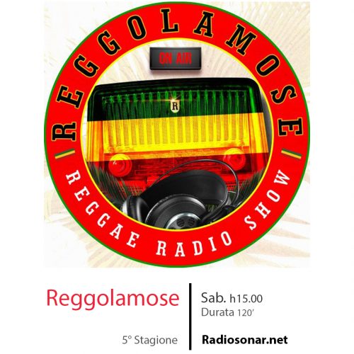 Reggolamose 5.08 – REGGAE MUSIC FROM THE OVEN