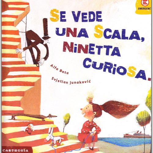 Fiabe del mondo al microfono – Se vede una scala Ninetta curiosa