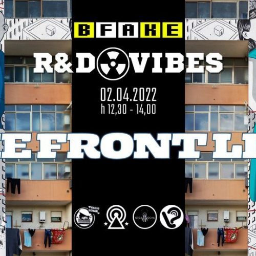 R&D Vibes 6.25 – The Front Line