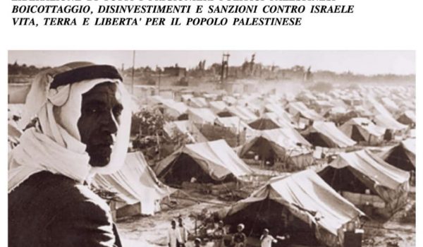 15 maggio: Palestina, 75 anni di catastrofe permanente.         Italia ed Europa vergogna!