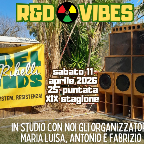 R&D Vibes 9.25 – REBEL SOUNDS