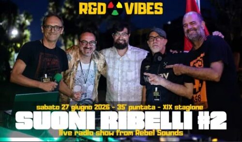 R&D Vibes 9.36 – SUONI RIBELLI #2