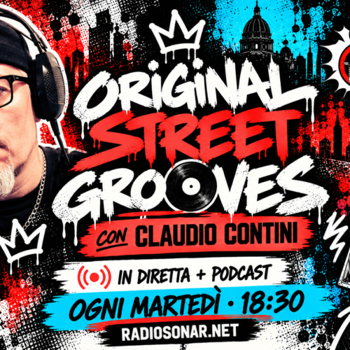 Original Street Grooves 11.01 – TORNIAMO E RESISTIAMO