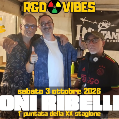 R&D Vibes 10.01 – SUONI RIBELLI #3